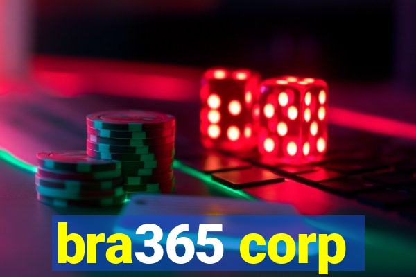 bra365 corp